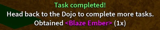 The end-of-quest message: head back to the dojo to pick up another one.