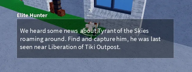 Elite Hunter hands out the quest to face the Tyrant of the Skies.